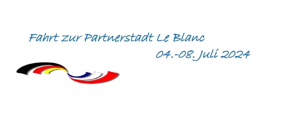 Fahrt zur Partnerstadt Le Blanc